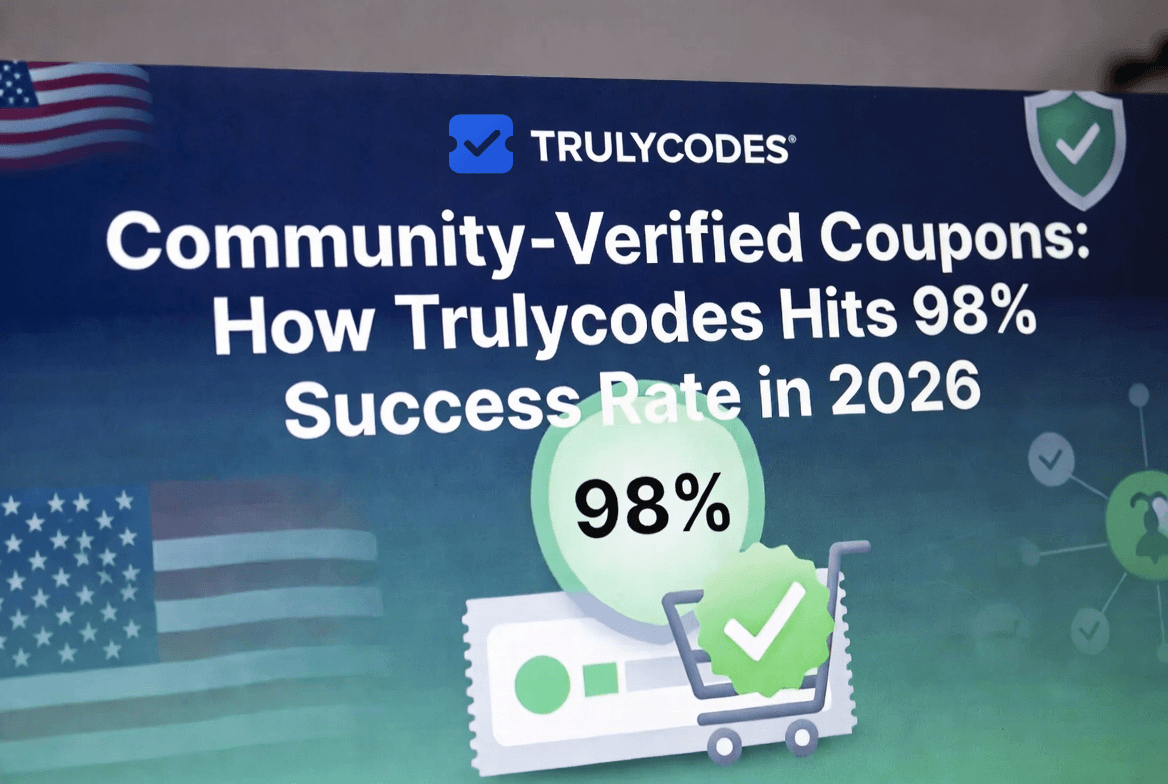 Community-Verified Coupons 2026 - TrulyCodes 98% Success Rate Explained